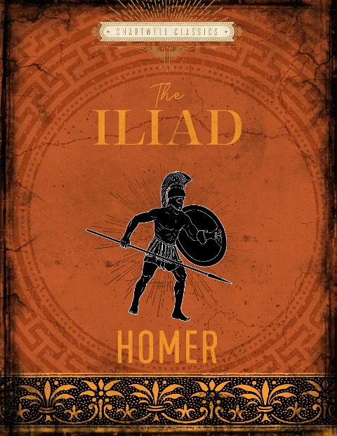 The Iliad - Homer