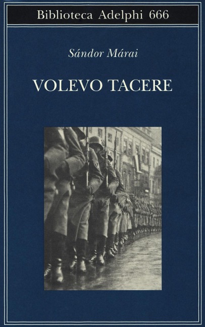 Volevo tacere - Sándor Márai