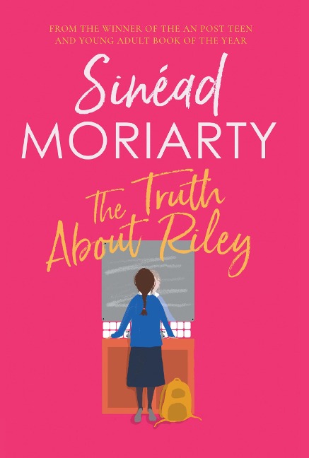 The Truth About Riley - Sinead Moriarty