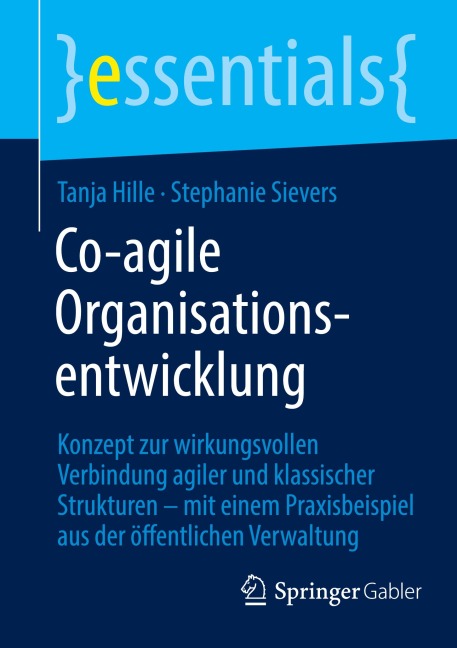 Co-agile Organisationsentwicklung - Stephanie Sievers, Tanja Hille