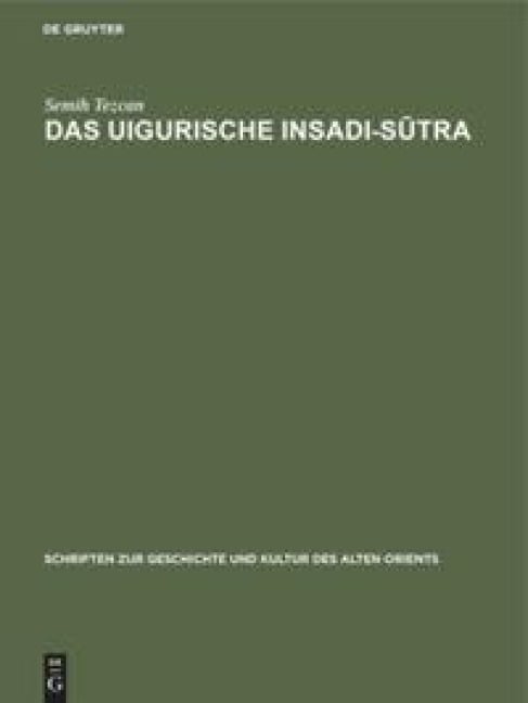 Das uigurische Insadi-S¿tra - Semih Tezcan