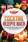 Cover-Bild zum Titel 'Cocktail Rezepte Buch' von 'Rezepte Profis'
