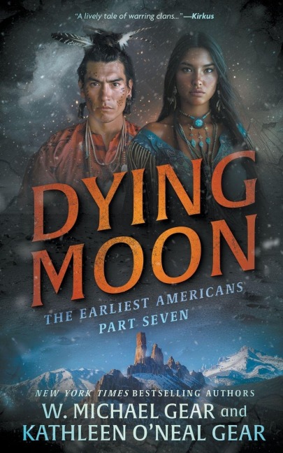 Dying Moon - W Michael Gear, Kathleen O'Neal Gear