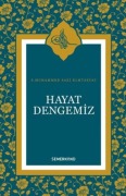 Cover-Bild zum Titel 'Hayat Dengemiz Ciltli' von 'S. Muhammed Saki Elhüseyni'