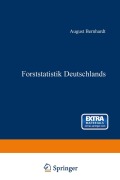 Cover-Bild zum Titel 'Forststatistik Deutschlands' von 'August Bernhardt'