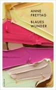 Cover-Bild zum Titel 'Blaues Wunder' von 'Anne Freytag'