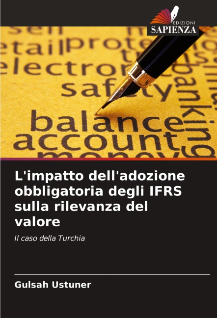 L'impatto dell'adozione obbligatoria degli IFRS sulla rilevanza del valore - Gulsah Ustuner