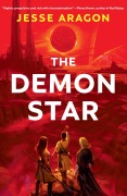 Cover-Bild zum Titel 'The Demon Star' von 'Jesse Aragon'