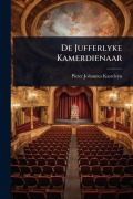 Cover-Bild zum Titel 'De Jufferlyke Kamerdienaar' von 'Pieter Johannes Kasteleyn'