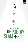 Die Poetry-Slam-Fibel 2.0