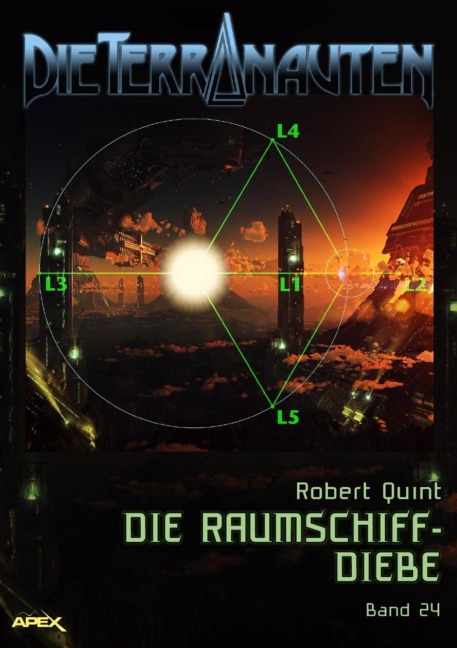DIE TERRANAUTEN, Band 24: DIE RAUMSCHIFF-DIEBE - Robert Quint
