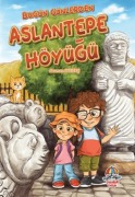 Cover-Bild zum Titel 'Bugün Günlerden Aslantepe Höyügü' von 'Asuman Saritas'