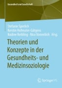 Cover-Bild zum Titel 'Theorien und Konzepte in der Gesundheits- und Medizinsoziologie' von ''