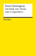 Cover-Bild zum Titel 'Das Ende von Etwas' von 'Ernest Hemingway'