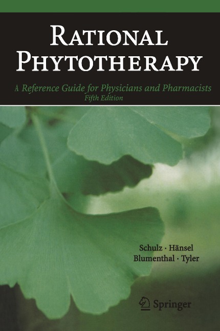 Rational Phytotherapy - Volker Schulz, Rudolf Hänsel, V. E. Tyler, Mark Blumenthal