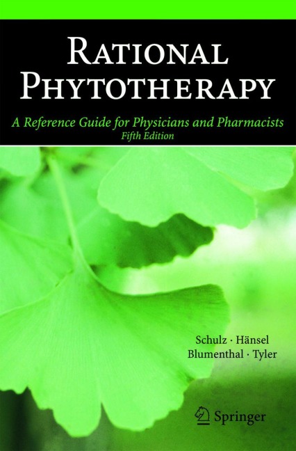 Rational Phytotherapy - Volker Schulz, Rudolf Hänsel, V. E. Tyler, Mark Blumenthal