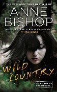 Cover-Bild zum Titel 'Wild Country' von 'Anne Bishop'