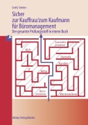 Cover-Bild zum Titel 'Sicher zur Kauffrau/zum Kaufmann für Büromanagement' von 'Gisbert Groh, Volker Schröer'