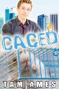 Cover-Bild zum Titel 'Caged' von 'Tam Ames'