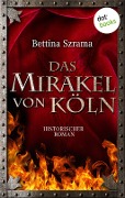 Cover-Bild zum Titel 'Die Novizin und die Hexenjäger - oder: Das Mirakel von Köln' von 'Bettina Szrama'