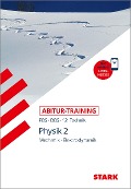 STARK Abitur-Training FOS/BOS - Physik 12. Klasse - Daniel Commeßmann
