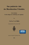 Cover-Bild zum Titel 'Das praktische Jahr des Maschinenbau-Volontärs' von 'Franz Zur Nedden'