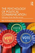 Cover-Bild zum Titel 'The Psychology of Political Communication' von 'Peter Bull, Maurice Waddle'
