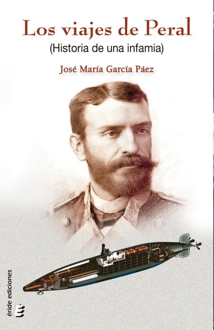 Los viajes de Peral - José María García Páez