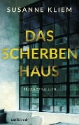 Cover-Bild zum Titel 'Das Scherbenhaus' von 'Susanne Kliem'