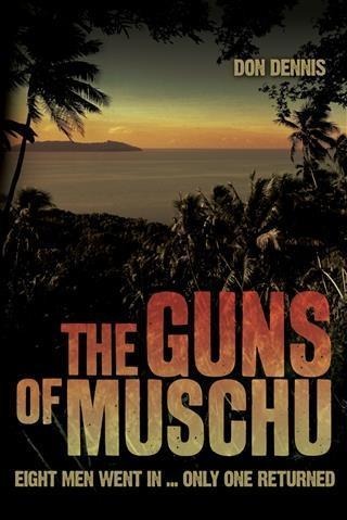 Guns of Muschu - Don Dennis