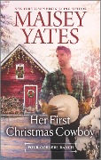 Cover-Bild zum Titel 'Her First Christmas Cowboy' von 'Maisey Yates'