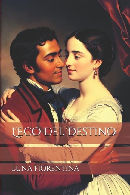 L'Eco del Destino - Luna Fiorentina