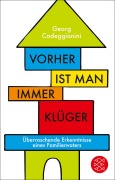 Cover-Bild zum Titel 'Vorher ist man immer klüger' von 'Georg Cadeggianini'