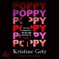 Cover-Bild zum Titel 'Poppy. Dein Kind verschwindet. Und die ganze Welt sieht zu. (Die Emer-Murphy-Serie 1)' von 'Kristine Getz'