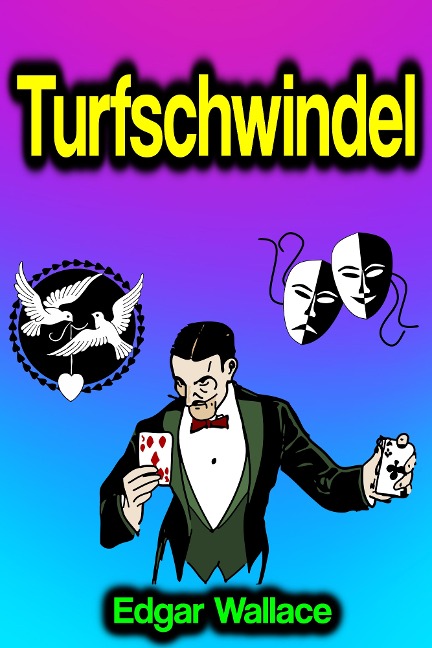 Turfschwindel - Edgar Wallace