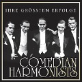 Ihre Gröáten Erfolge - Comedian Harmonists