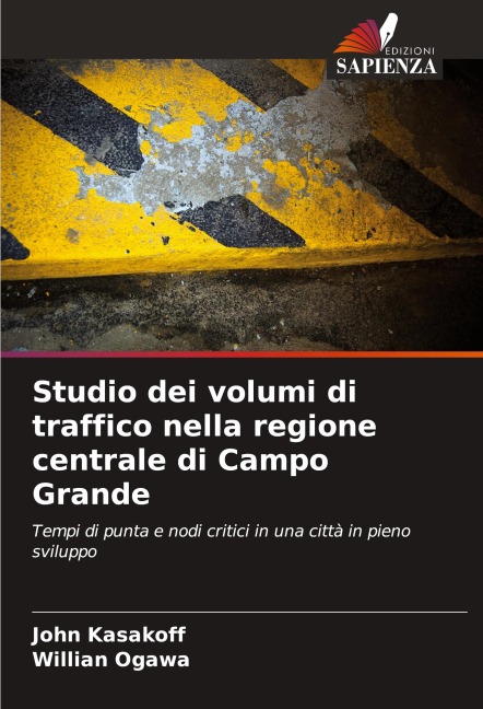 Studio dei volumi di traffico nella regione centrale di Campo Grande - John Kasakoff, Willian Ogawa