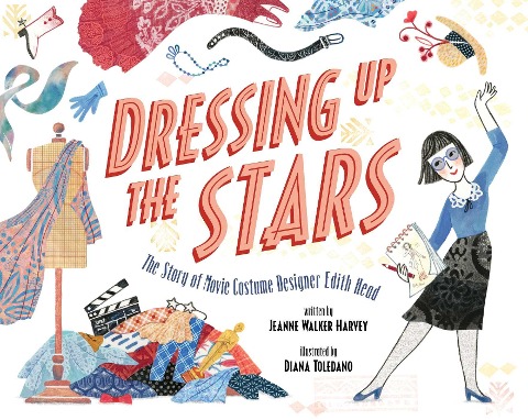 Dressing Up the Stars - Jeanne Walker Harvey