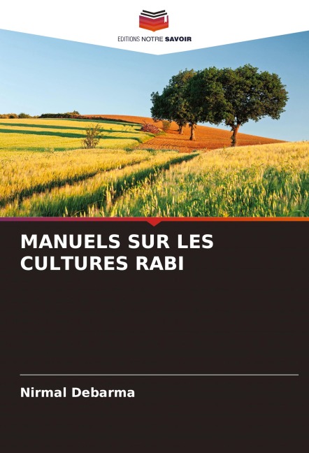 MANUELS SUR LES CULTURES RABI - Nirmal Debarma