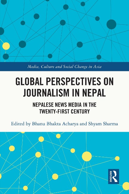 Global Perspectives on Journalism in Nepal - 