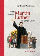 Cover-Bild zum Titel 'Martin Luther für junge Leser' von 'Karlheinz Weißmann'