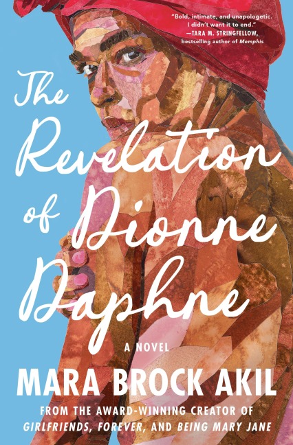 The Revelation of Dionne Daphne - Mara Brock Akil