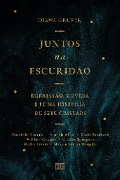 Cover-Bild zum Titel 'Juntos na escuridão' von 'Diana Gruver'