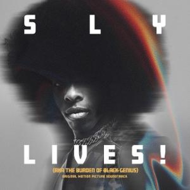 SLY LIVES! (aka The Burden of Black Genius) Origin - Sly & The Family Stone
