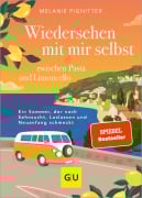Cover-Bild zum Titel 'Wiedersehen mit mir selbst zwischen Pasta und Limoncello' von 'Melanie Pignitter'