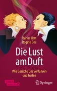 Cover-Bild zum Titel 'Die Lust am Duft' von 'Hanns Hatt, Regine Dee'