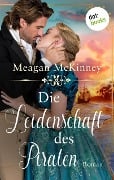 Die Leidenschaft des Piraten - Meagan Mckinney