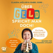 Cover-Bild zum Titel 'Über Geld spricht man doch!' von 'Claudia Müller, Isabel Sorg'