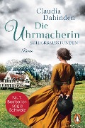 Cover-Bild zum Titel 'Die Uhrmacherin - Schicksalsstunden' von 'Claudia Dahinden'