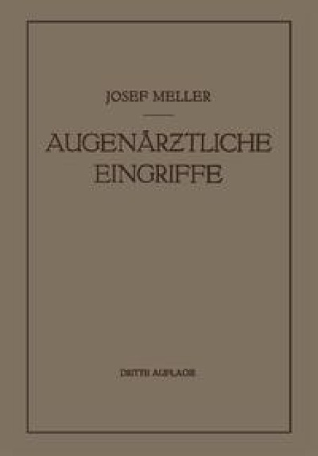 Augenärztliche Eingriffe - Josef Meller
